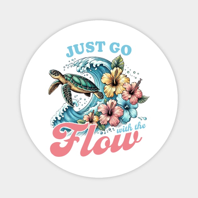 Just Go With the Flow Magnet by Teresa's Store 1